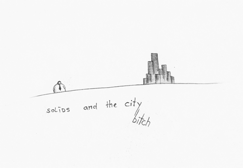 solīds and the city bitch