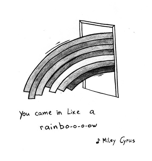 You came in like a rainbow | Miley Curtis