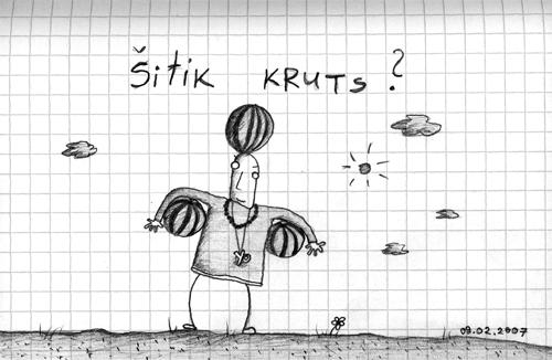 Šitik kruts?