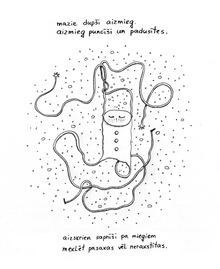 mazie dupši aizmieg. aizmieg puncīši un padusītes. aizskriens sapnīši pa miegiem meklēt pasakas vēl nerakstītas.